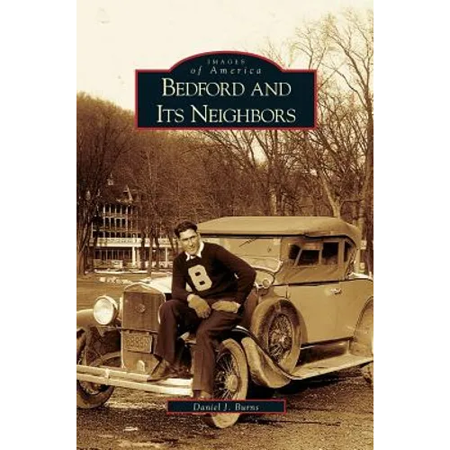 Bedford and Its Neighbors