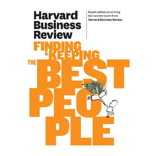 Harvard Business Review on Finding & Keeping the Best People