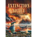 Extinction Notice: Tales of a Warming Earth