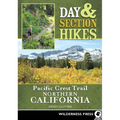 Day & Section Hikes Pacific Crest Trail: Northern California