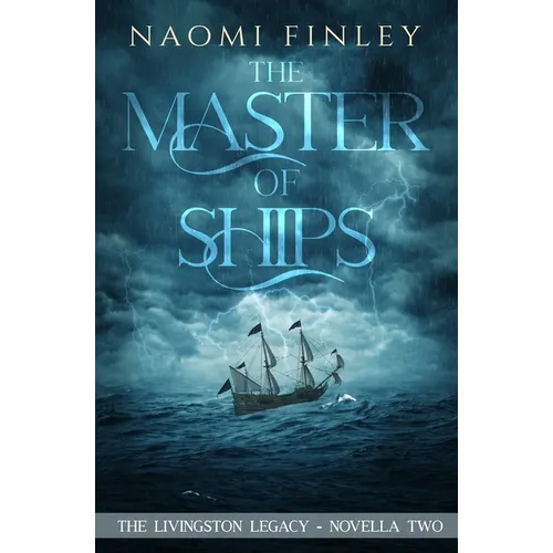The Master of Ships: Charles's Story