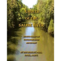Ghost of the Saline River: Secrets Behind the Fascinating River and its Past