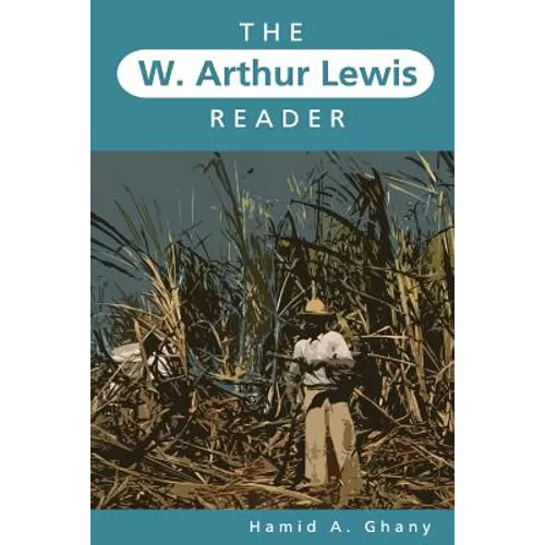 The W. Arthur Lewis Reader