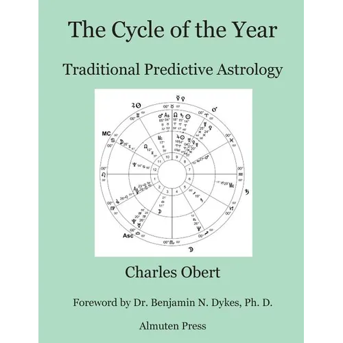 The Cycle of the Year: Traditional Predictive Astrology