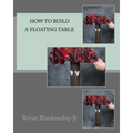 How to Build a Floating Table