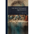 The New Testament Quotations