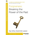 Forgiveness: Breaking the Power of the Past
