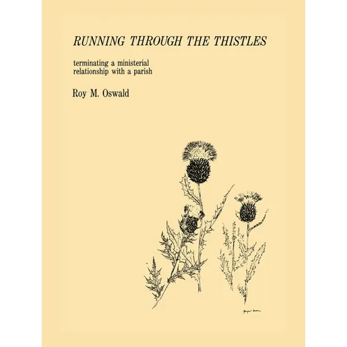 Running Through the Thistles: Terminating a Ministerial Relationship with a Parish