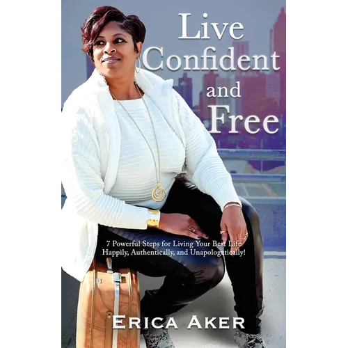 Live Confident And Free