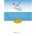 Peace of Mind Core Curriculum for Early Childhood: Effectively Integrating Mindfulness and Social Emotional Learning for a Kinder and More Positive Sc