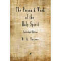 The Person and Work of The Holy Spirit