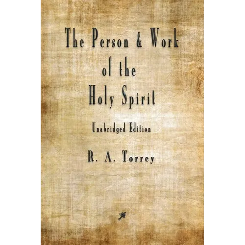 The Person and Work of The Holy Spirit
