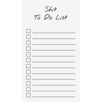 To Do List Notepad: Shit To Do List, Checklist, Task Planner for Grocery Shopping, Planning, Organizing (Funny Quotes)