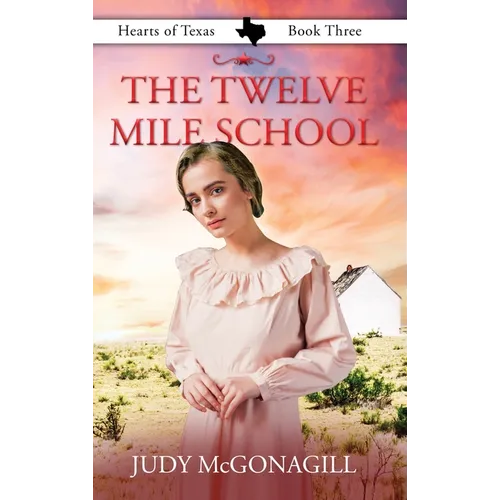 The Twelve Mile School