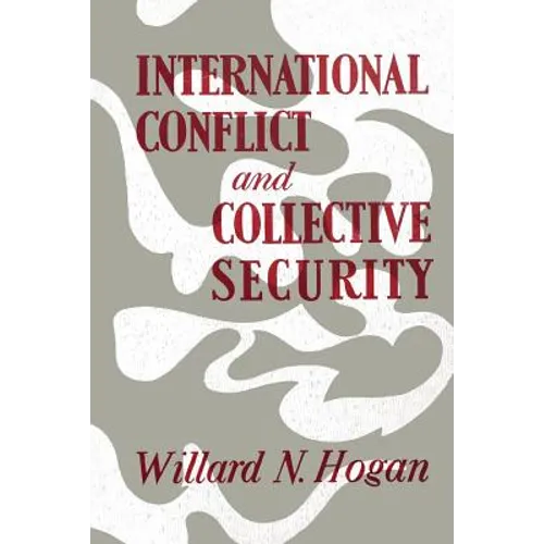 International Conflict and Collective Security