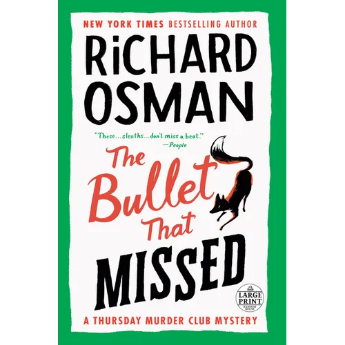 The Bullet That Missed: A Thursday Murder Club Mystery