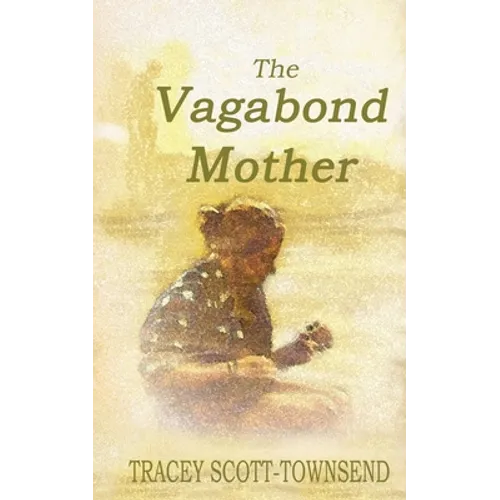 The Vagabond Mother