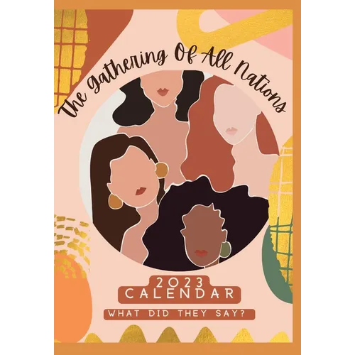 The Gathering of all Nations 2023 Calendar