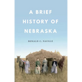 A Brief History of Nebraska