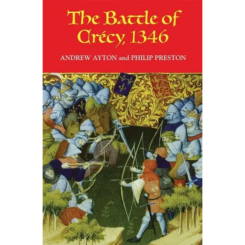 The Battle of Crécy, 1346