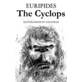 The Cyclops: Illustrated by Onésimo Colavidas