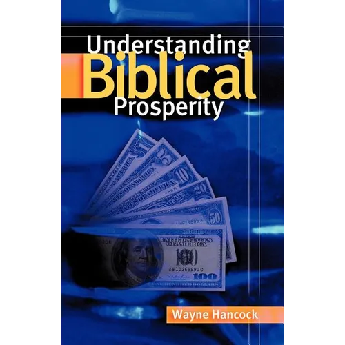 Understanding Biblical Prosperity