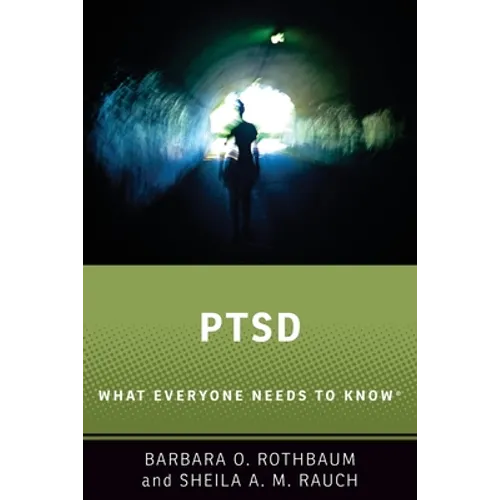 Ptsd: What Everyone Needs to Know(r)