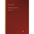 The Marriage Contract: in large print