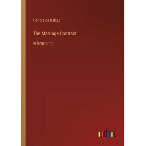 The Marriage Contract: in large print