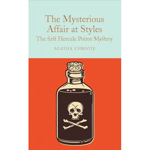 The Mysterious Affair at Styles: A Hercule Poirot Mystery