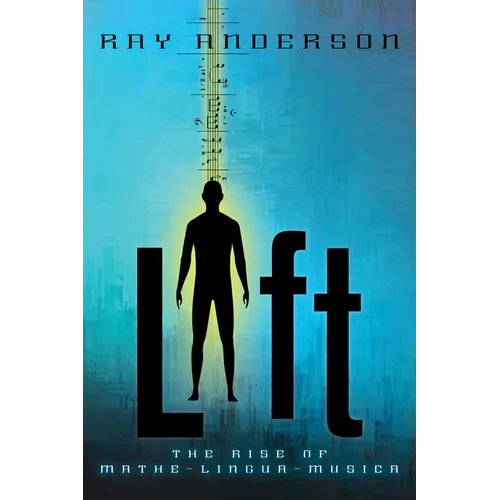 Lift: The Rise of Mathe-Lingua-Musica