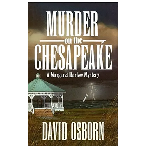 Murder on the Chesapeake: A Margaret Barlow Mystery
