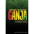 Cannabis, Marijuana, Ganja: The Jamaican and Global Connection