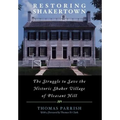 Restoring Shakertown