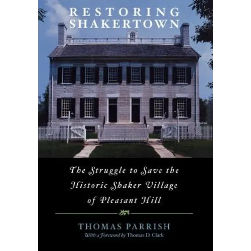 Restoring Shakertown