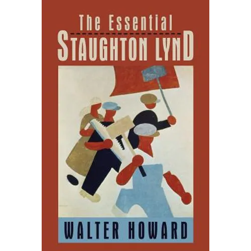 The Essential Staughton Lynd
