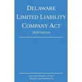 Delaware Limited Liability Company Act; 2018 Edition