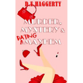 Murder, Mystery & Dating Mayhem