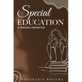 Special Education: A Personal Perspective