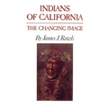 Indians of California: The Changing Image