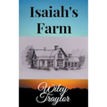 Isaiah's Farm