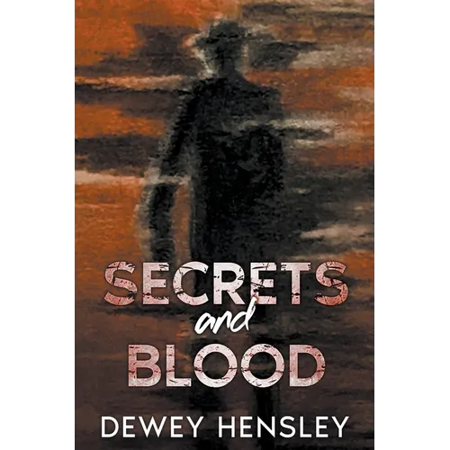 Secrets and Blood
