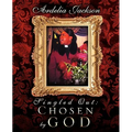 Singled Out: Chosen by God
