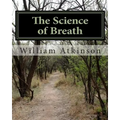 The Science of Breath: Illustrated by Dr. NS Thind