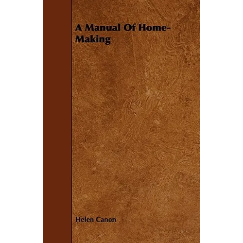 A Manual Of Home-Making