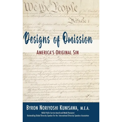 Designs of Omission: America's Original Sin