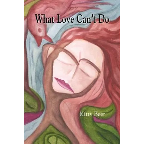 What Love Can't Do