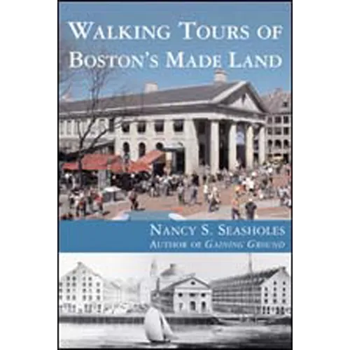 Walking Tours of Boston's Made Land