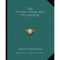 The Psychic Prana And Its Control