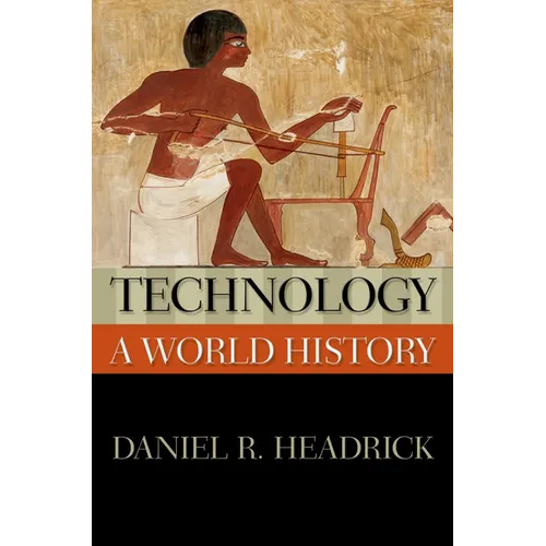 Technology: A World History